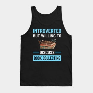 Introverted Book Collecting Books Bibliophile Tank Top